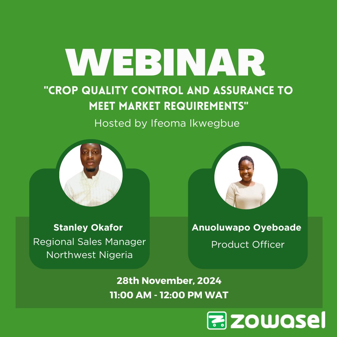 zowasel's tweet photo. Are your crops meeting buyer standards?  

Every crop has specific quality specs, and rejections can cost you! Join our free webinar; 

📅 Date: 28 Nov 2024  
🕚 Time: 11:00 AM WAT  
📍 Venue:Google Meet  

🔗 Register now: https://t.co/9O3caVTBcq  

#Zowasel https://t.co/ZcwZyLhMPq