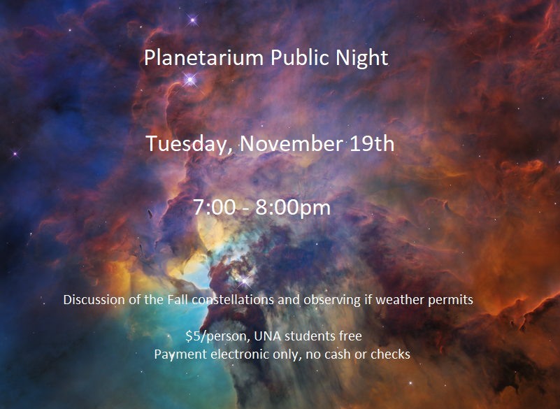 unaplanetarium's tweet photo. We will have a public night tomorrow, Nov 19th at 7pm. $5/person, UNA students free. Electronic payment only. https://t.co/OJFBLhhB5i
