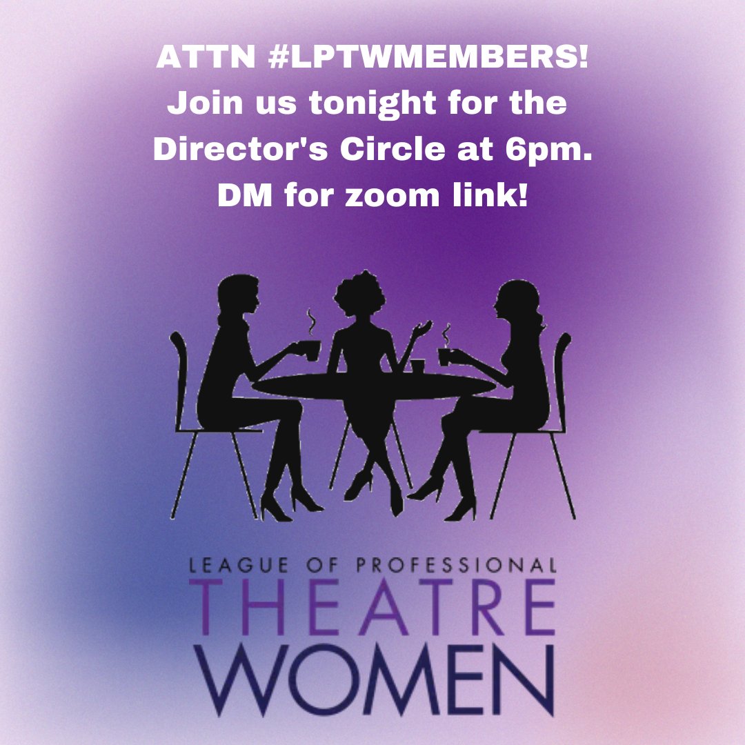 TONIGHT Monday Nov 18 at 6PM!

No need to register, just DM for zoom link or check the email sent by admin to the LPTW Google Group this morning.

Not a member? Want to be? Visit theatrewomen.org  today!