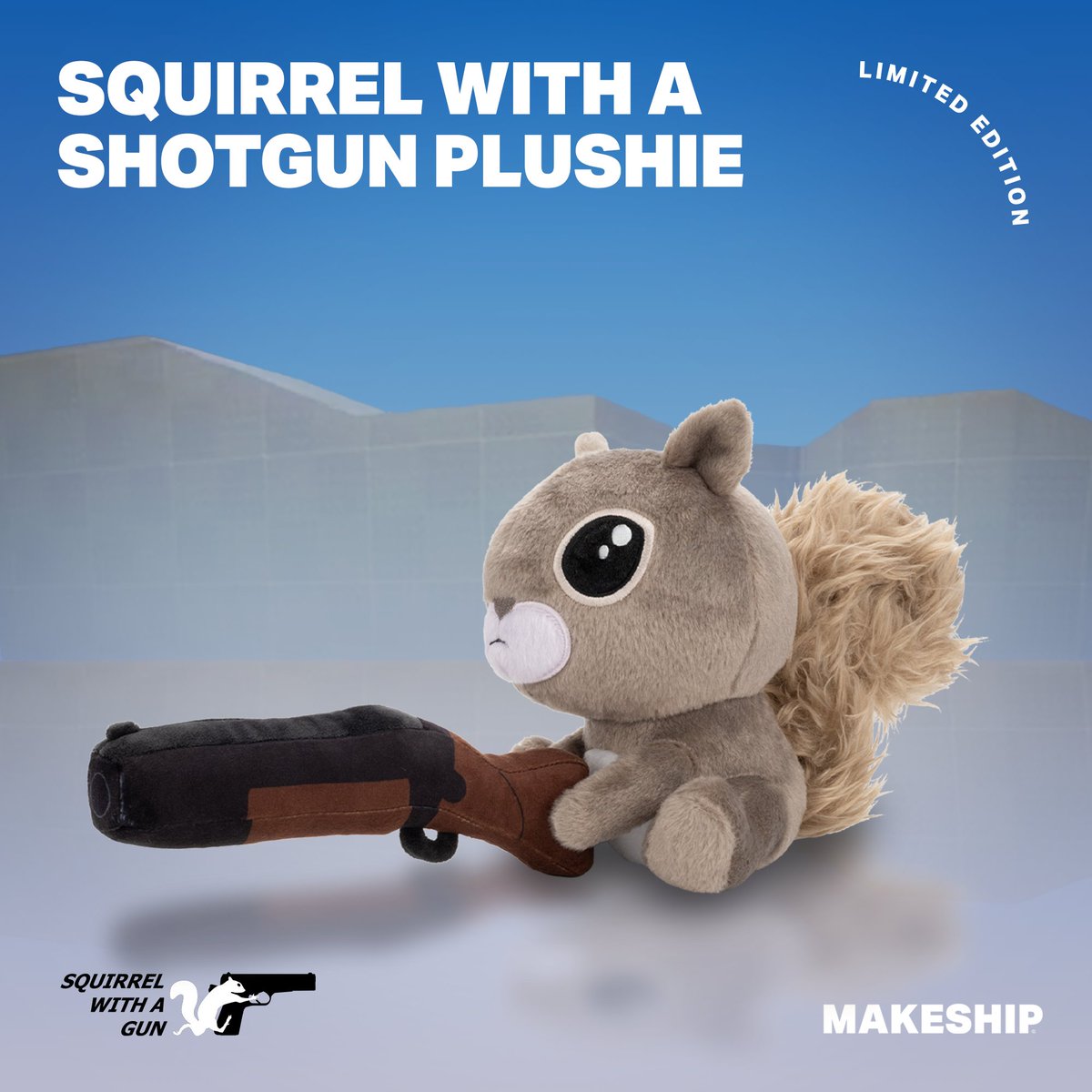 🔫🐿📢The <a href="/Makeship/">Makeship</a> campaign is LIVE!📢🔫🐿
The Squirrel With A (Shot)gun plush awaits!

We need at least 200 pre-orders to make this Squirrel plush happen.
The plush is only available to order during the campaign!

Get your Squirrel plush here:
▶️makeship.com/products/squir…