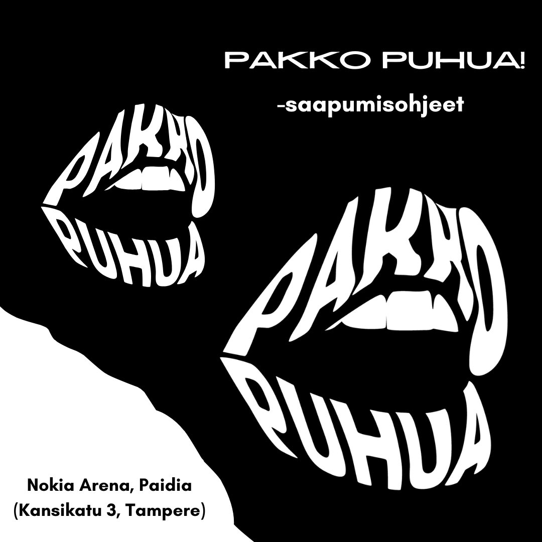 Näin saavut PAKKO PUHUA! -tapahtumaan:

📍Paikka: Nokia Arena, Paidia 
     (Kansikatu 3, Tampere)
➡️ Sisäänkäynti: Nokia Arenan pääovista
➡️ Paidiaan: 
⁃Vasemmanpuoleiset liukuportaat ylös -> käänny vasemmalle
⁃Tai hissillä -> 3. kerros.