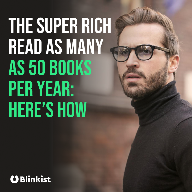 blinkist's tweet photo. Billionaires Read As Many As 50 Books Per Year: Here’s How