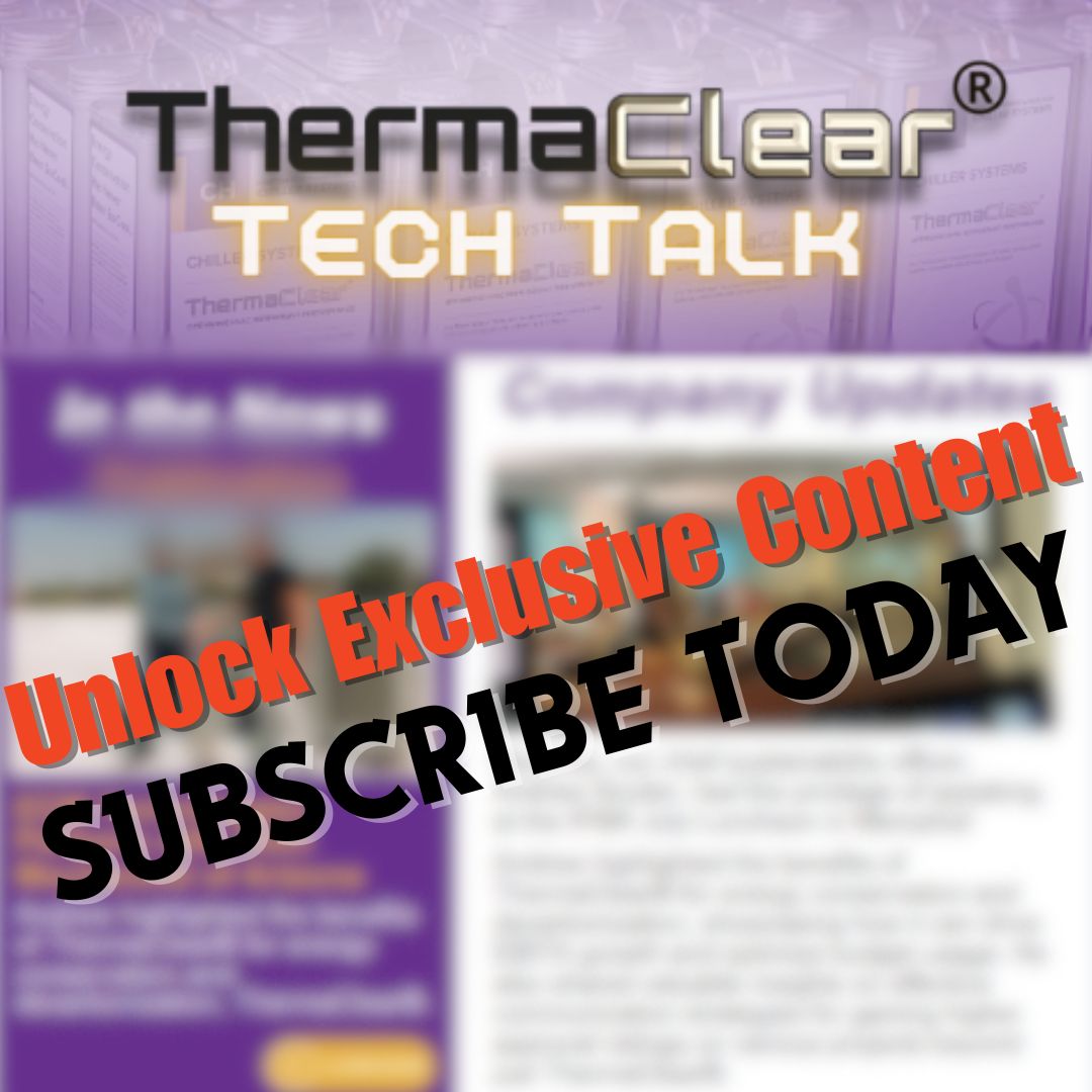 Stay informed on everything HVAC with our #ThermaClearTechTalk newsletter! Receive the latest insights, tips and industry news right in your inbox. Subscribe today to ensure you never miss an update!