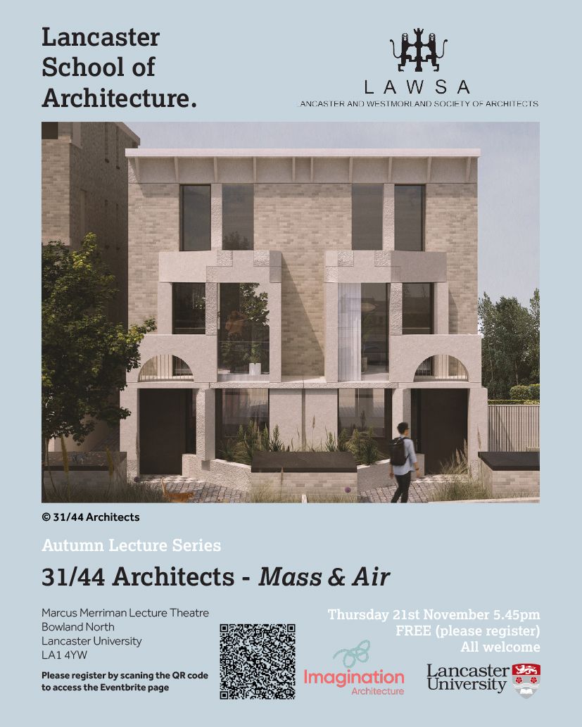 ImaginationLancaster (@imaginationlanc) on Twitter photo We’re pleased to welcome Will Burges of 31/44 for a lecture titled, ‘Mass & Air’. This Thursday (21 November, 5:45pm) with <a href="/LancsArc/">Lancaster School of Architecture</a> – ALL WELCOME. Register here: tinyurl.com/3wy3h866
#architectureresearch #climate #sustainability <a href="/LancasterFASS/">Arts and Social Sciences at Lancaster</a> <a href="/FASSResearch_LU/">FASS Research Lancaster University</a> <a href="/LancasterUni/">Lancaster University</a> We’re pleased to welcome Will Burges of 31/44 for a lecture titled, ‘Mass & Air’. This Thursday (21 November, 5:45pm) with <a href="/LancsArc/">Lancaster School of Architecture</a> – ALL WELCOME. Register here: tinyurl.com/3wy3h866
#architectureresearch #climate #sustainability <a href="/LancasterFASS/">Arts and Social Sciences at Lancaster</a> <a href="/FASSResearch_LU/">FASS Research Lancaster University</a> <a href="/LancasterUni/">Lancaster University</a>