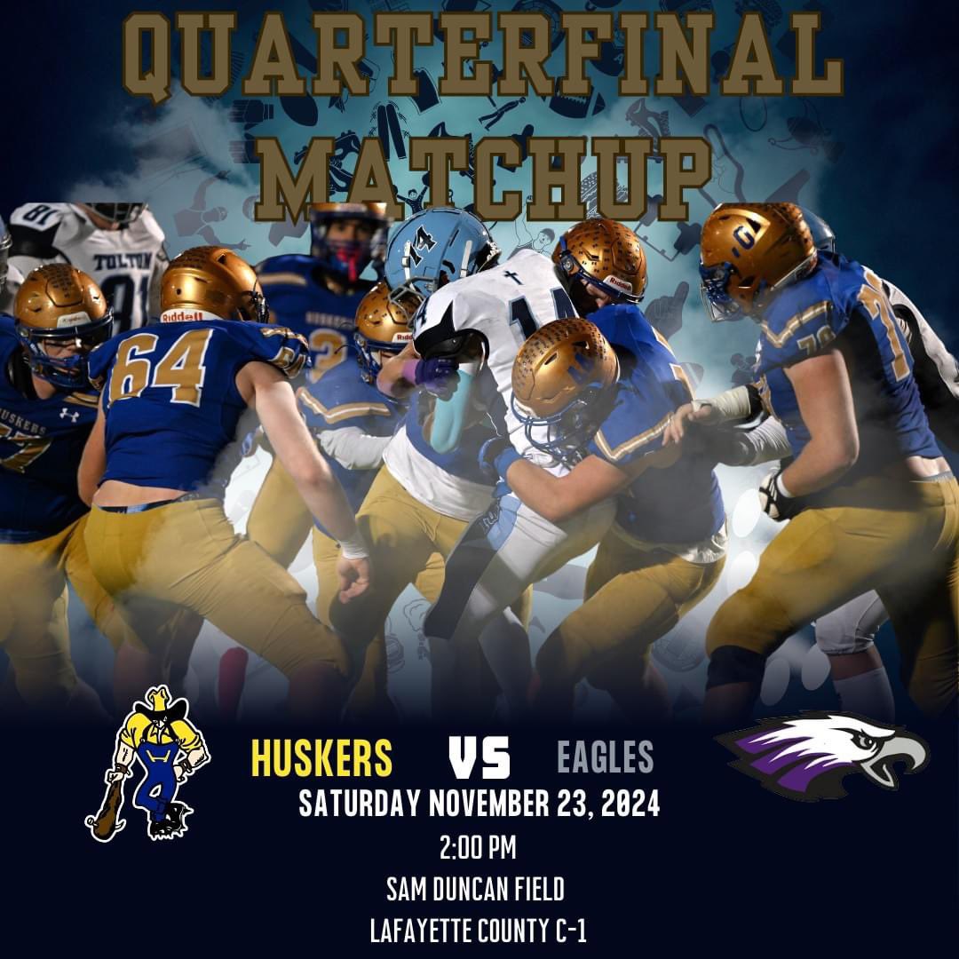 The Huskers will take on the Fair Grove Eagles in a Class 2 Quarterfinal matchup on Saturday November 23 here at Sam Duncan Field.  Kickoff is 2:00 PM. Make plans to come out and cheer on the team.
<a href="/huskerfbteam/">Coach Steve Cook</a> <a href="/missouri_sports/">Missouri Sports Network</a> <a href="/MissouriScoop/">Missouri Scoop</a>