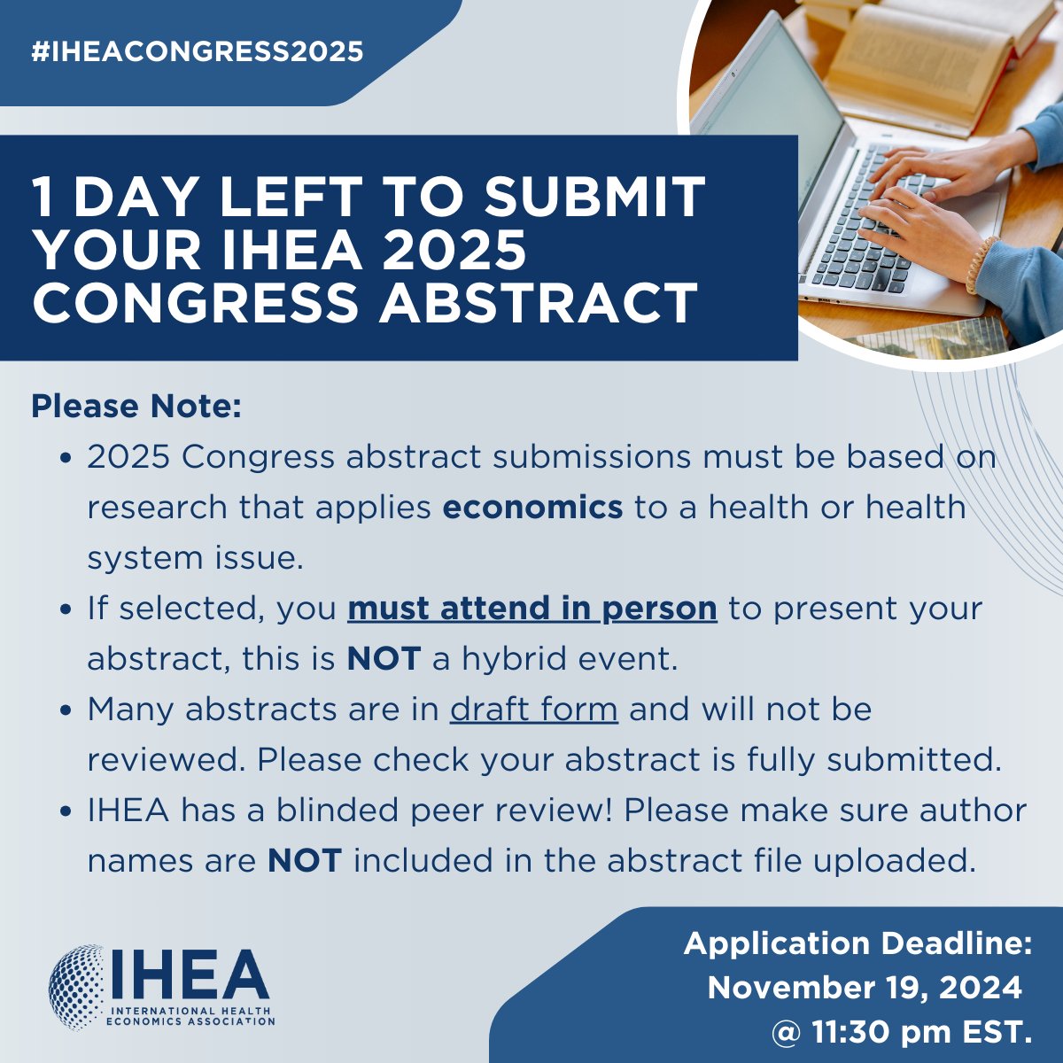 Only 1 day left to submit your abstracts for the 2025 IHEA Congress in-person in Bali, Indonesia. Submissions are due Nov 19 2024 at 11:30 pm EDT. Please read all requirements before submitting. Visit our website for full details: healtheconomics.org/congress/