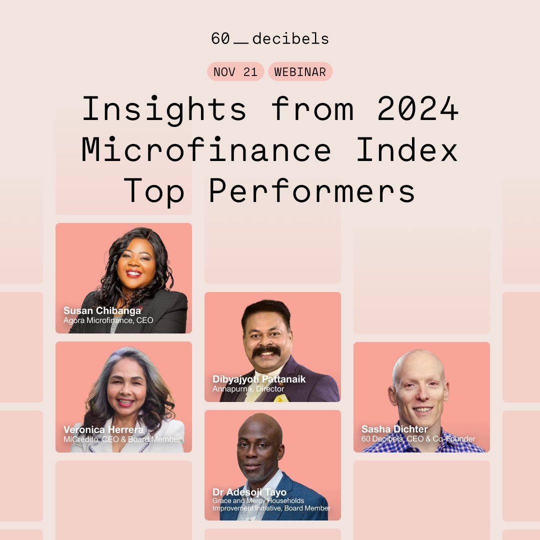 WEBINAR: Join us on Thursday to learn from four of the financial service providers who ranked highest overall in the 2024 #Microfinance Index! 

They'll be sharing an inside look at factors that have led to their top performance.

Register here: 60decibels.zoom.us/webinar/regist…