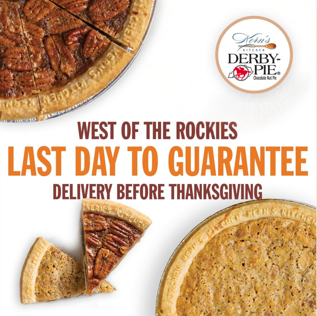 West of the Rockies, today is the LAST DAY TO ORDER to guarantee delivery before Thanksgiving!

Order online at derbypie.com. Free shipping on orders $50 or more. All orders are shipped Monday - Friday.
