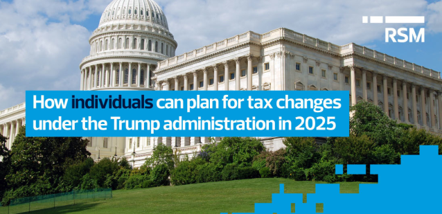 Proactive planning will be crucial to navigate tax changes and optimize tax positions under a new administration in 2025. We're breaking down the top focus areas for individuals and families in the coming year. rsm.buzz/4eAQEE7