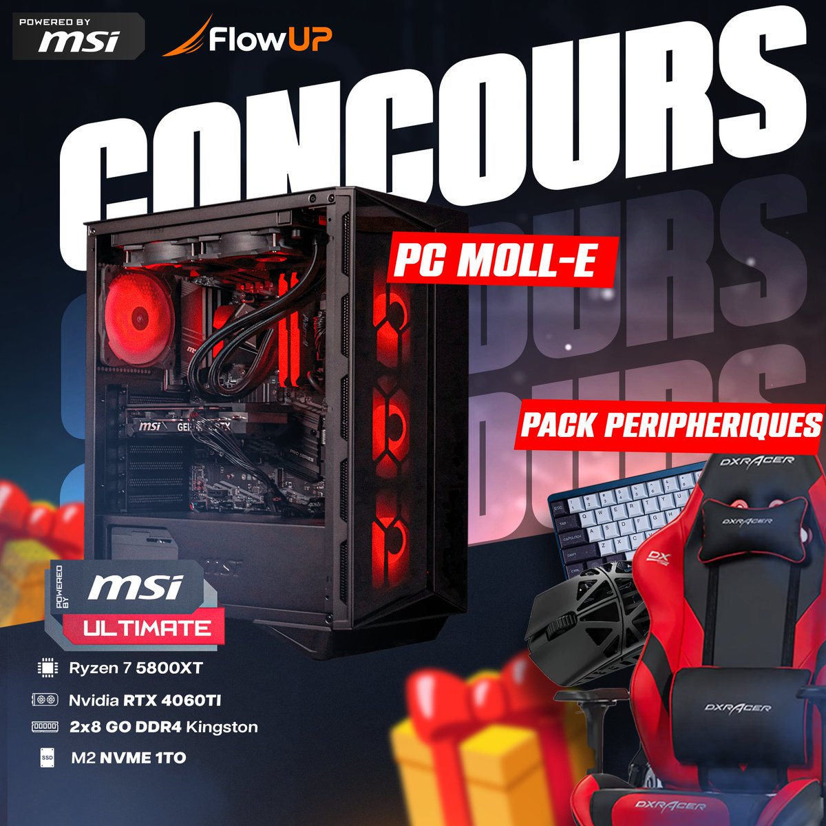 FlowUP | à 3 clics de ton futur PC ! 🫵 (@flowupofficiel) on Twitter photo 🎁CONCOURS🎁
Grâce à MSI et MaxEsport on vous fait gagner un SETUP GAMER COMPLET 🔥#PoweredByMSI
Pour participer c'est hyper simple:
❤️ce tweet
🔄partage le
✅suis <a href="/msifrance/">MSI France</a> & <a href="/FlowUPofficiel/">FlowUP | à 3 clics de ton futur PC ! 🫵</a>
👬mentionne deux potes
👉 Inscrit toi ici: flowup.shop/r/2XG
🍀TAS: 22/11 🎁CONCOURS🎁
Grâce à MSI et MaxEsport on vous fait gagner un SETUP GAMER COMPLET 🔥#PoweredByMSI
Pour participer c'est hyper simple:
❤️ce tweet
🔄partage le
✅suis <a href="/msifrance/">MSI France</a> & <a href="/FlowUPofficiel/">FlowUP | à 3 clics de ton futur PC ! 🫵</a>
👬mentionne deux potes
👉 Inscrit toi ici: flowup.shop/r/2XG
🍀TAS: 22/11