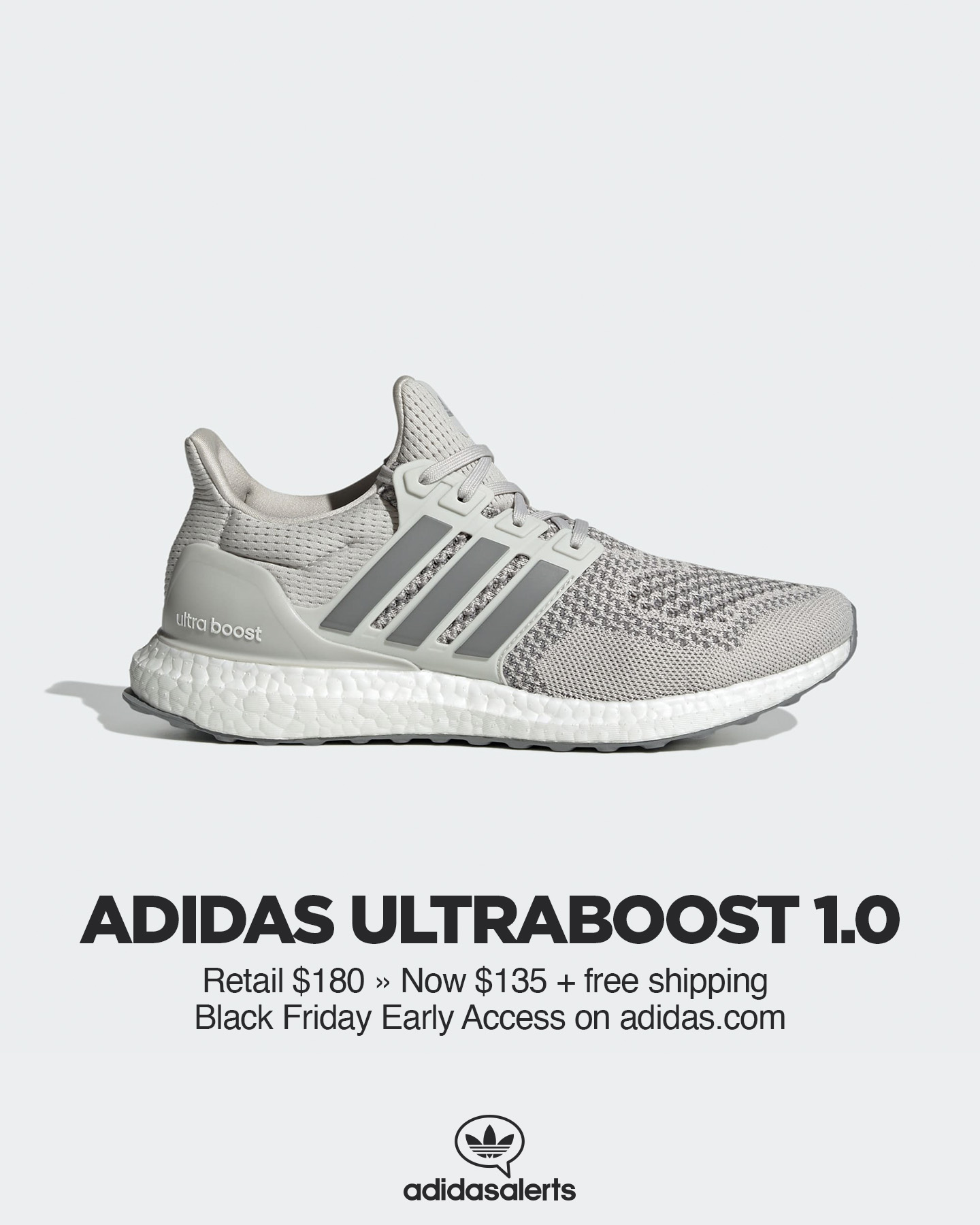 adidas alerts on X 25 OFF on adidas US. adidas Ultraboost 1.0 Double Grey. Retail 180. Now 135 free shipping. Sign in to adiClub account for access https t qMevmurcMr sponsored