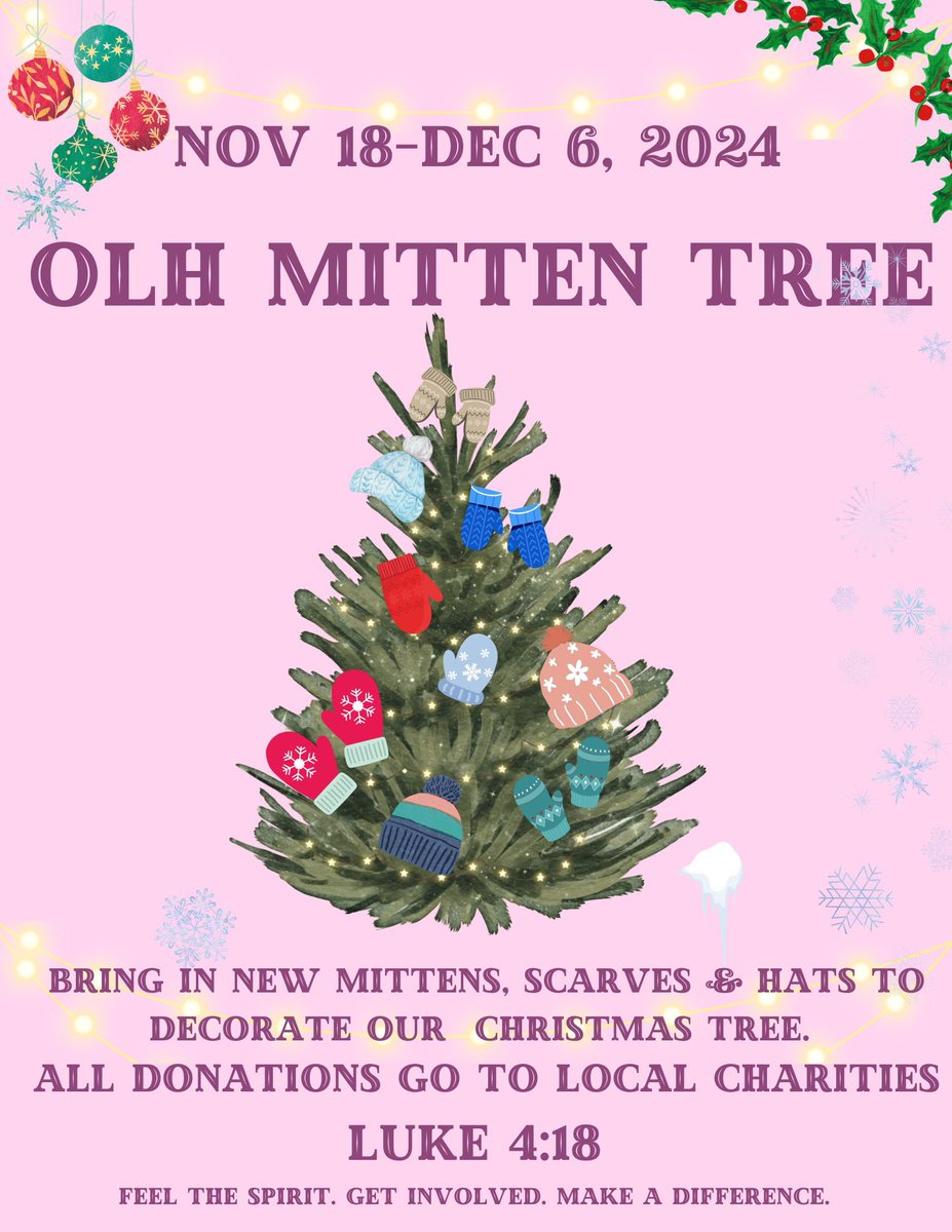 OLH’s Luke 4:18 Committee is excited to announce our Mitten Tree! 🌲 We are collecting mittens to help those in need. Let’s spread warmth &amp; kindness this season. Donations will be accepted until December 6! 🧤🧣