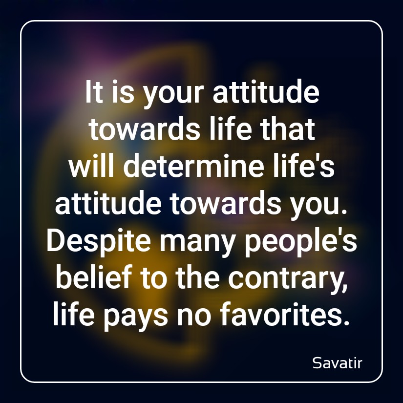 You can always control your attitude 

#The_Once_And_Future #Savatir