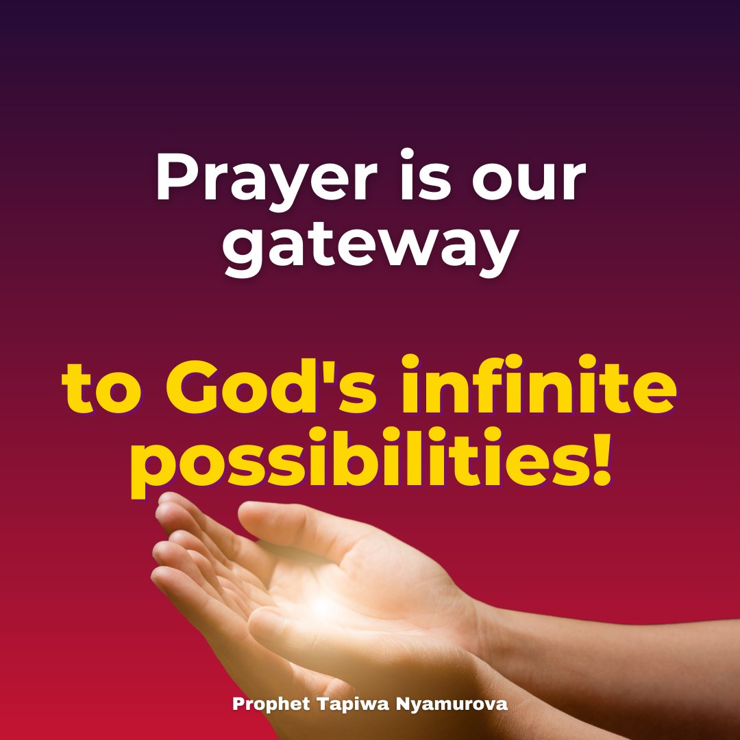 ChristGloryFam1's tweet image. ‘Prayer is our gateway to God&apos;s infinite possibilities!’ – Prophet Tapiwa Nyamurova

#PrayerWorks #FaithUnleashed #GodsPromises