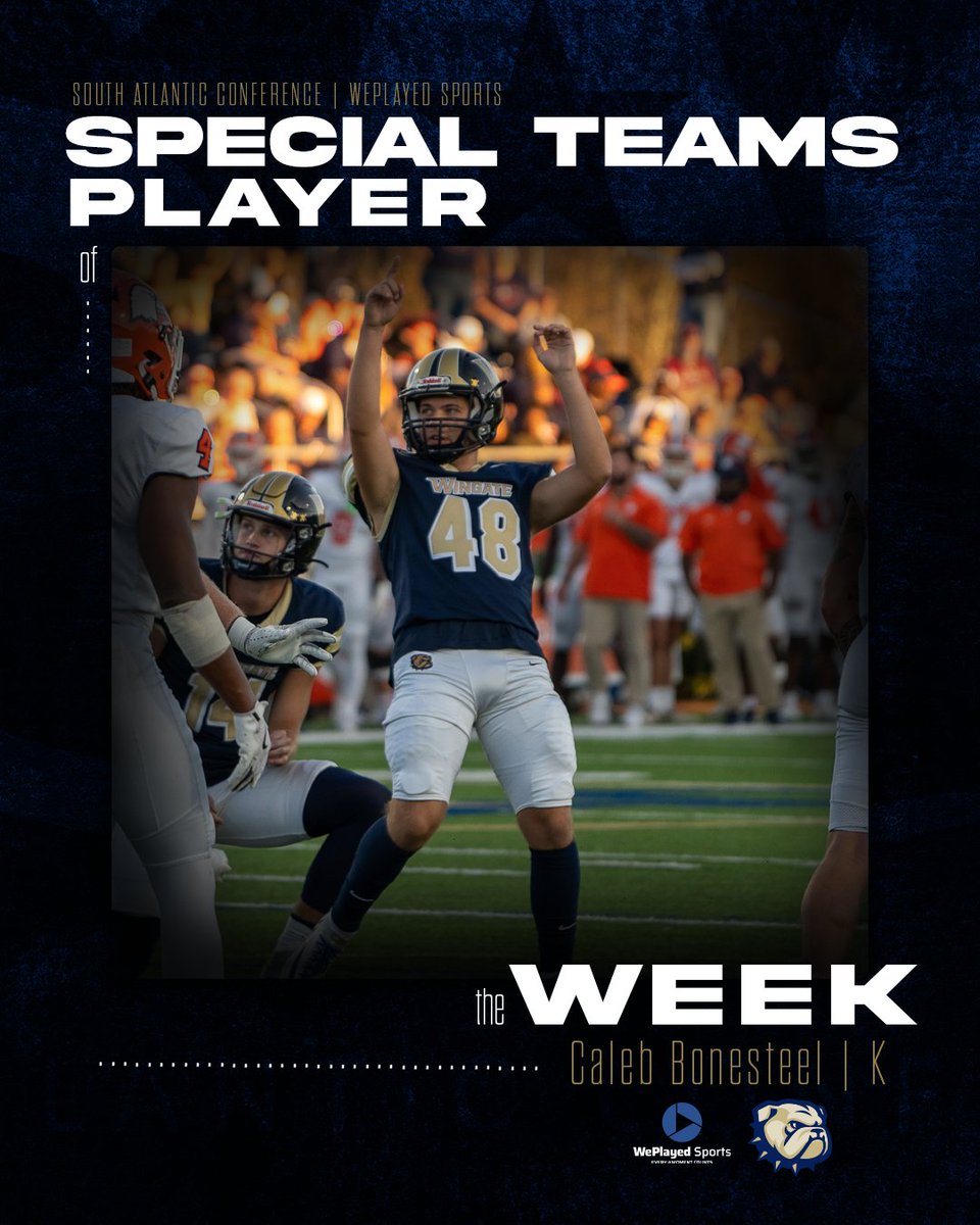 Wingate Bulldogs (@wu_bulldogs) on Twitter photo SAC Players of the Week!
Kai Russell had 10 tackles, 1.5 TFLs, a sack & forced fumble as <a href="/WingateFb/">Wingate Bulldogs Football</a> held C-N to 84 total yards!
MVP Caleb Bonesteel made 5 field goals including a career-long 48-yarder in the win!
Story | shorturl.at/atBmF SAC Players of the Week!
Kai Russell had 10 tackles, 1.5 TFLs, a sack & forced fumble as <a href="/WingateFb/">Wingate Bulldogs Football</a> held C-N to 84 total yards!
MVP Caleb Bonesteel made 5 field goals including a career-long 48-yarder in the win!
Story | shorturl.at/atBmF