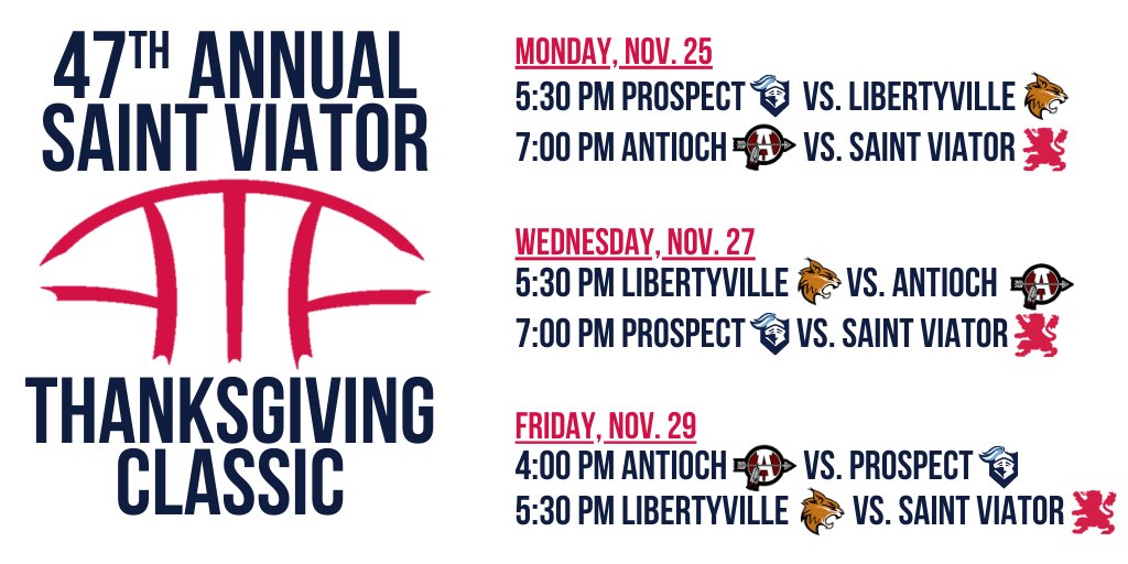 Saint Viator Thanksgiving Classic (@viatorclassic) on Twitter photo In ONE WEEK <a href="/ViatorAthletics/">Saint Viator Athletics 🦁</a> will host the 47th Annual Thanksgiving Classic Tournament ft. <a href="/SequoitHoops/">Antioch HS (IL) Boys Basketball</a>, <a href="/LHSwildcatBball/">🏀LHS Basketball🏀</a>, <a href="/ProspectHoops/">Prospect Boys Basketball</a> and <a href="/stviatorbball/">Saint Viator Boys Basketball</a>!!
#ViatorClassic47 In ONE WEEK <a href="/ViatorAthletics/">Saint Viator Athletics 🦁</a> will host the 47th Annual Thanksgiving Classic Tournament ft. <a href="/SequoitHoops/">Antioch HS (IL) Boys Basketball</a>, <a href="/LHSwildcatBball/">🏀LHS Basketball🏀</a>, <a href="/ProspectHoops/">Prospect Boys Basketball</a> and <a href="/stviatorbball/">Saint Viator Boys Basketball</a>!!
#ViatorClassic47
