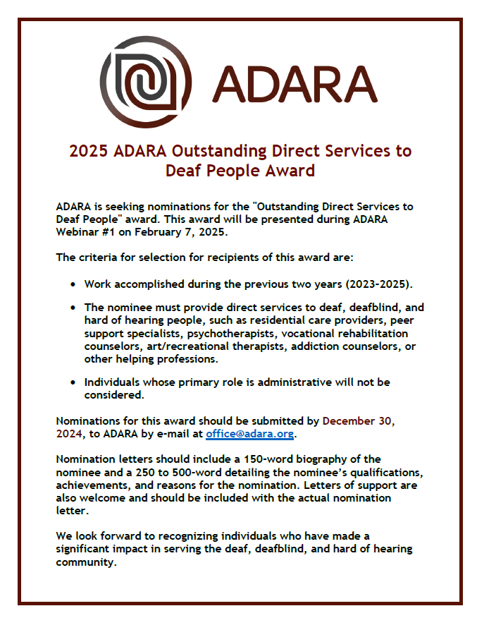 ADARA_Org's tweet photo. 🌟 Nominate an Outstanding Service Provider! 🌟

ADARA is looking for nominations for the 2025 Outstanding Direct Services to Deaf People Award, which will be presented during the webinar on February 7, 2025.

🗓️ Deadline: December 30, 2024
📧 Submit to office@adara.org https://t.co/tvYu81nucy