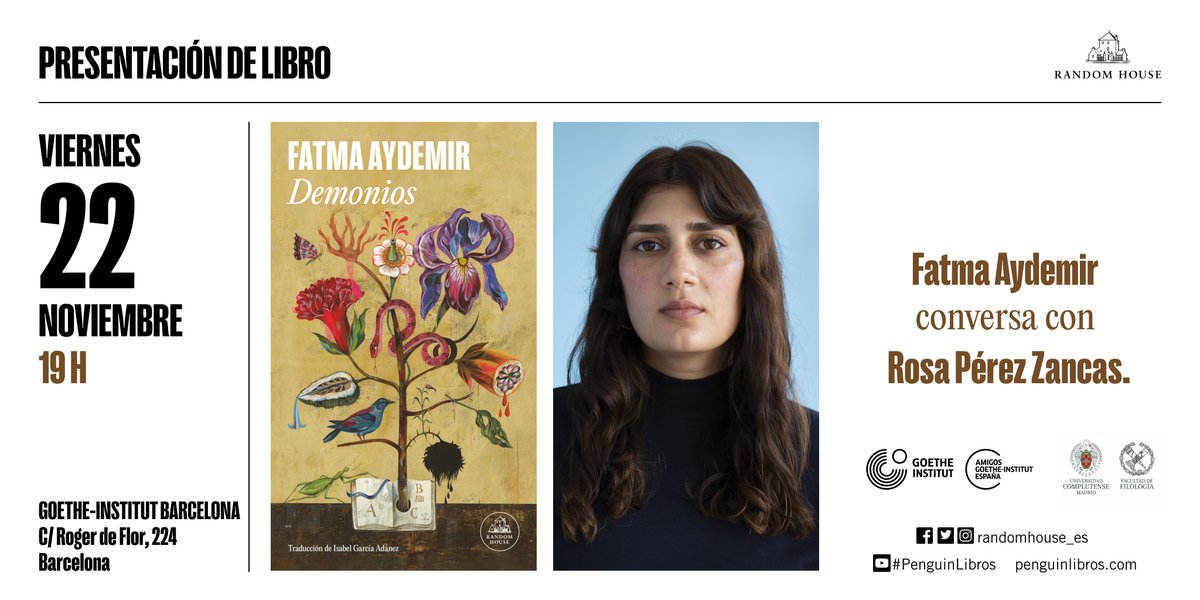 Random House ES (@randomhouse_es) on Twitter photo ¡#Barcelona! Esta semana contamos con la presencia de la nueva revelación de las letras alemanas Fatma Aydemir, que viene a presentar ‘Demonios’ en <a href="/GIBarcelona/">Goethe-Institut BCN</a> de la mano de Rosa Pérez Zancas. Este viernes 22 a las 19H, en c/ Roger de Flor, 224. Te esperamos :) ¡#Barcelona! Esta semana contamos con la presencia de la nueva revelación de las letras alemanas Fatma Aydemir, que viene a presentar ‘Demonios’ en <a href="/GIBarcelona/">Goethe-Institut BCN</a> de la mano de Rosa Pérez Zancas. Este viernes 22 a las 19H, en c/ Roger de Flor, 224. Te esperamos :)