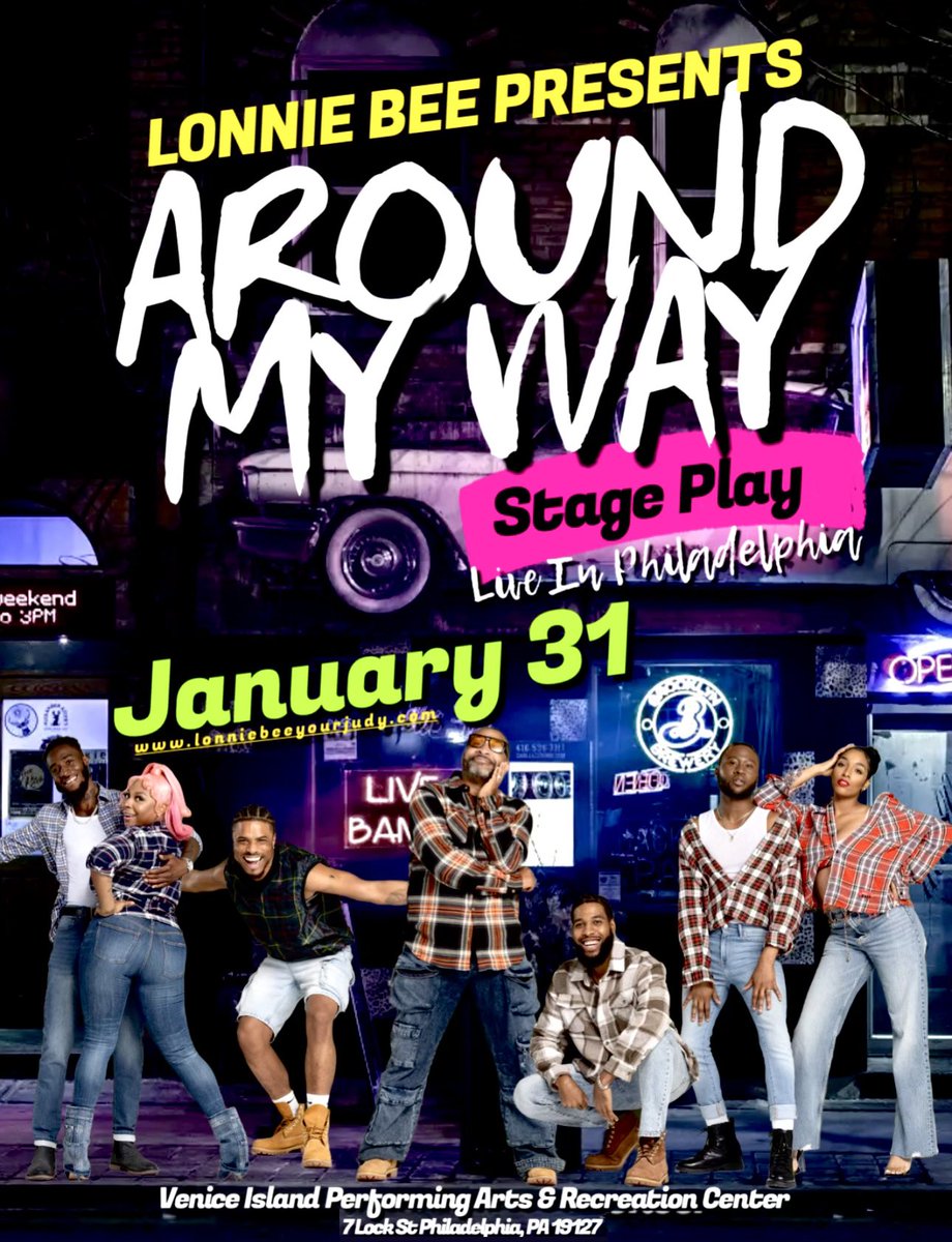 IamLonnieBee's tweet photo. 🎭 Exciting news! The final show for Lonnie Bee’s “Around My Way” Stageplay is happening in Philadelphia on January 31, 2025! Don’t miss out! #AroundMyWay https://t.co/GhEp3rSyFa