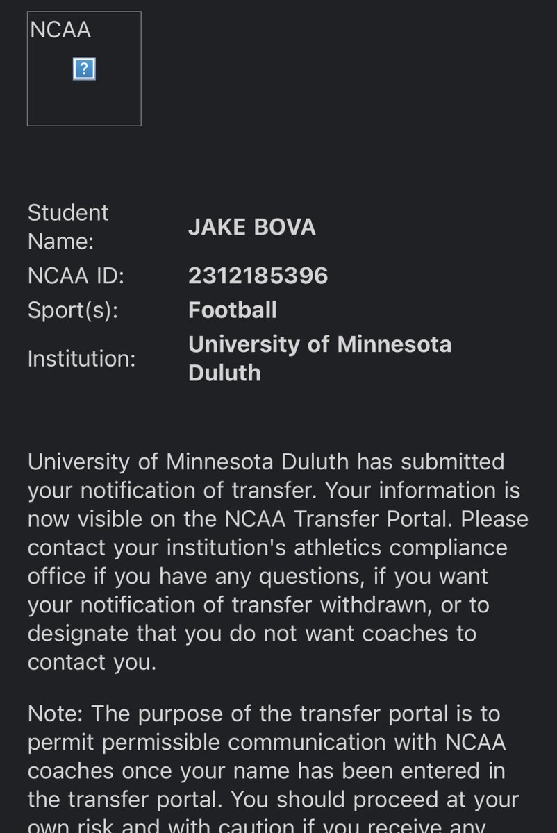 Jake Bova (@jakebovaa) on Twitter photo I’ve officially entered the Transfer Portal
Thank you UMD for everything!
4 Years of Eligibility
6’2 180 DB
Email: jakebova12@gmail.com
Phone # - 414-255-6842 I’ve officially entered the Transfer Portal
Thank you UMD for everything!
4 Years of Eligibility
6’2 180 DB
Email: jakebova12@gmail.com
Phone # - 414-255-6842