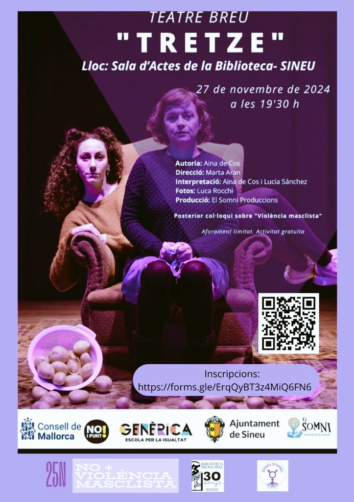 Dins els actes del 25N tenim la peça de teatre breu TRETZE de <a href="/ElSomni/">El Somni Produccions</a>
<a href="/ajsineu/">Ajuntament de Sineu</a> <a href="/culturamallorca/">CulturaMallorca</a> <a href="/dingolasineu/">Díngola, info Sineu</a> <a href="/totplamallorca/">Tot Pla \ Diari digital</a> <a href="/DSineu/">Dones d'Arrel Sineu</a> 

Vos podeu inscriure a: forms.gle/ErqQyBT3z4MiQ6…
