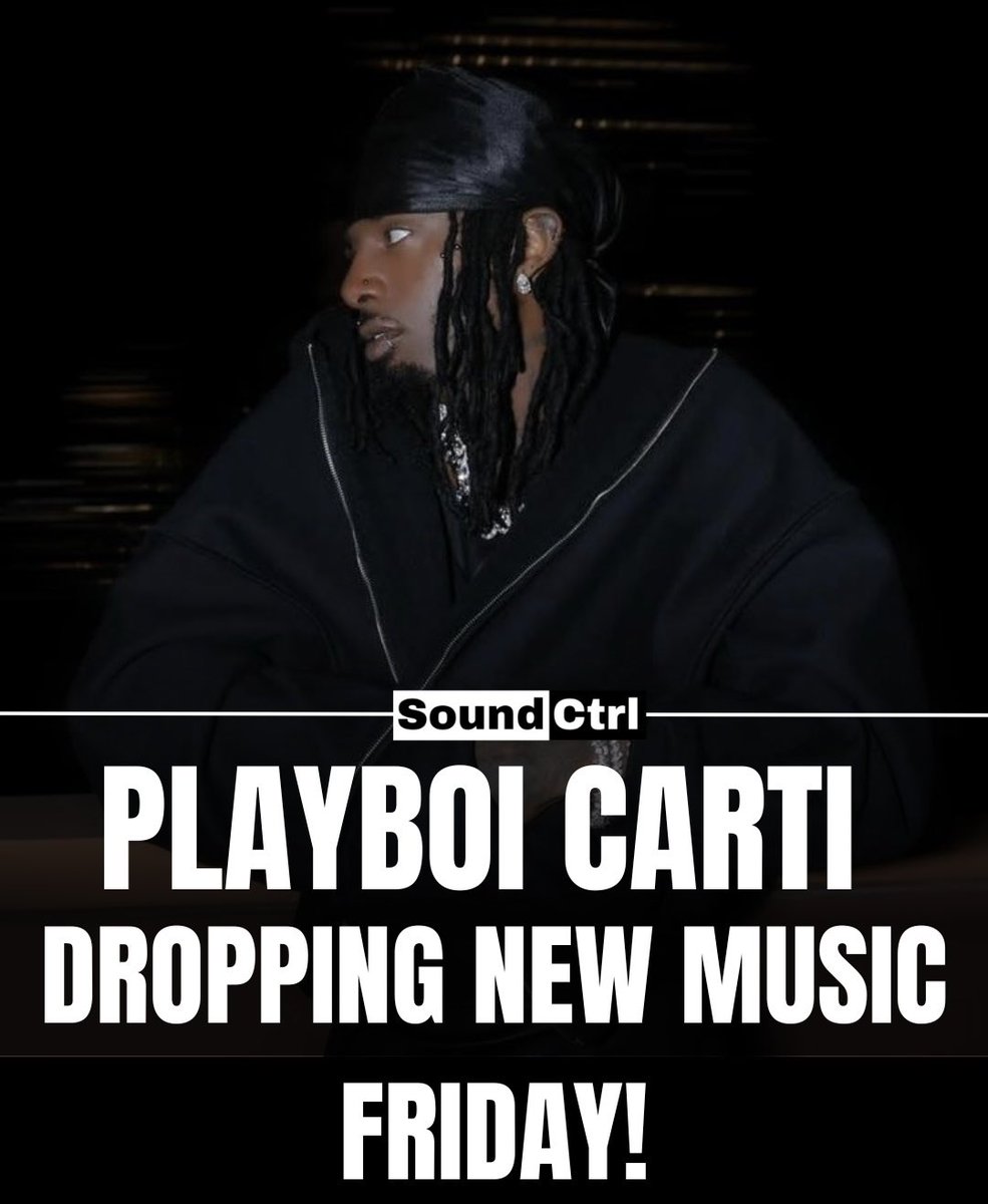 SoundCtrlX's tweet photo. Playboi Carti is finally blessing us with new music this Friday. Are you ready for the vibes? 👀💽 
#PlayboiCarti https://t.co/rQgVcXfwNO