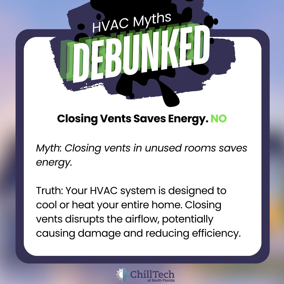 Chilltechnf's tweet image. 🚫 Myth Alert: Closing vents in unused rooms saves energy.

✅ Truth: Your HVAC system is designed to heat or cool your entire home. Closing vents can actually disrupt airflow, strain your system, and reduce efficiency—leading to higher costs in the long run.