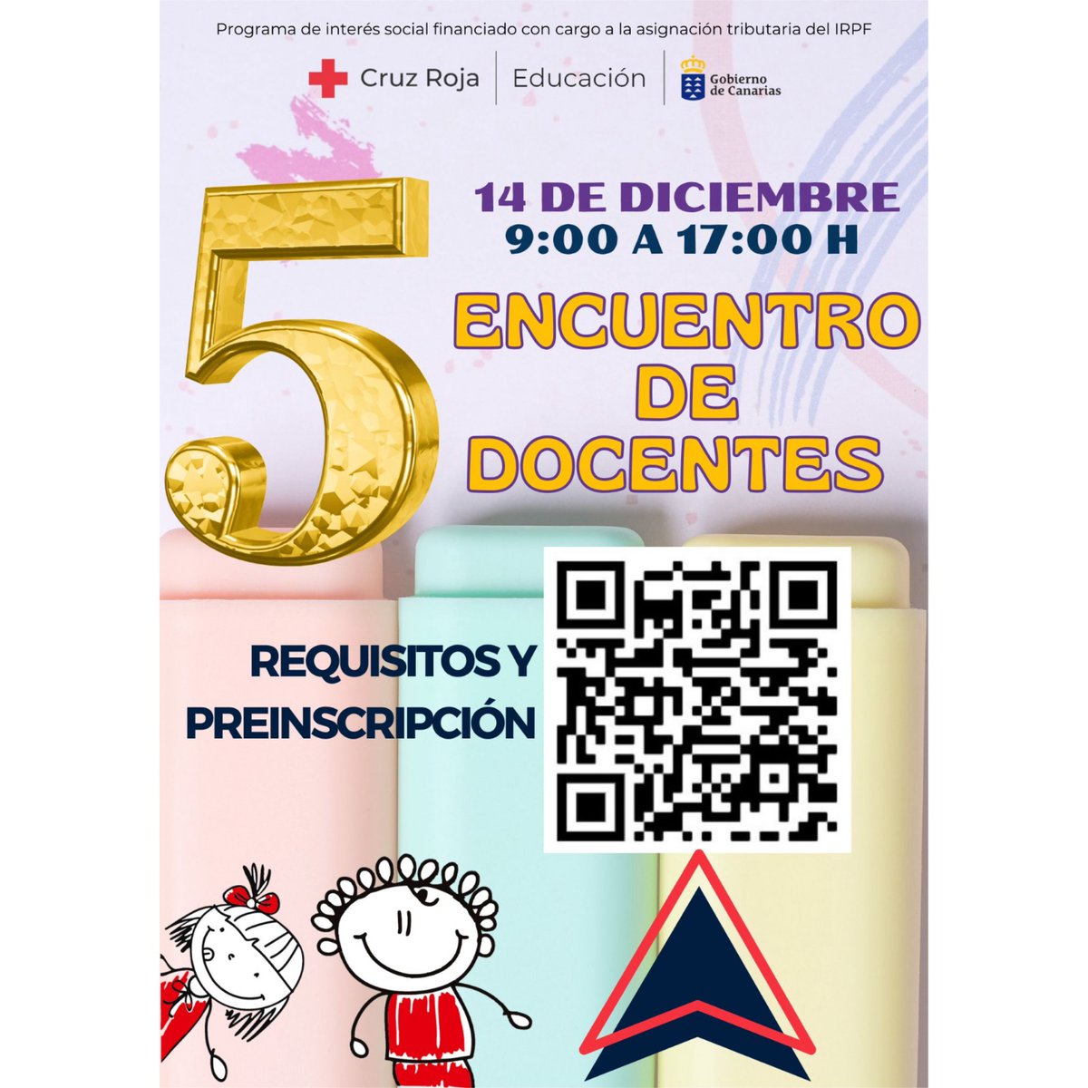 CruzRojaProvTfe's tweet photo. ¡V Encuentro de Docentes de Cruz Roja, gracias a la financiación del Gobierno de Canarias!

Dirigido al voluntariado docente activo de Cruz Roja en la Provincia de Santa Cruz de Tenerife. ¡Te esperamos para aprender y disfrutar!

📝: https://t.co/hQXzFZ7Ko0
#FormaciónCRTenerife https://t.co/fOWIdc52ks