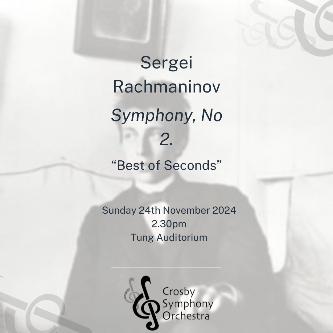 🗓️ Sunday 24th November 2024 2.30pm
📍 The Tung Auditorium, Liverpool
📝 Shostakovich's Festive Overture, Prokofiev's Second Violin Concerto with Soloist Thema Handy and Rachmaninov's Second Symphony
🎫 Linktr.ee/CrosbySymphOrch