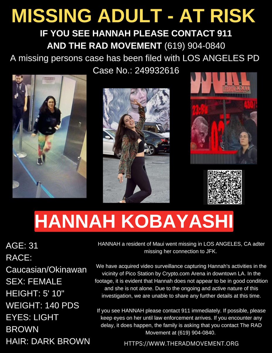 This is the latest flyer for missing #HannahKobayashi Please share. Anyone with information on Kobayashi's whereabouts is asked to call the LAPD on 1-877-527-3247 or missing persons support organization The Rad Movement on 619-904-0840.