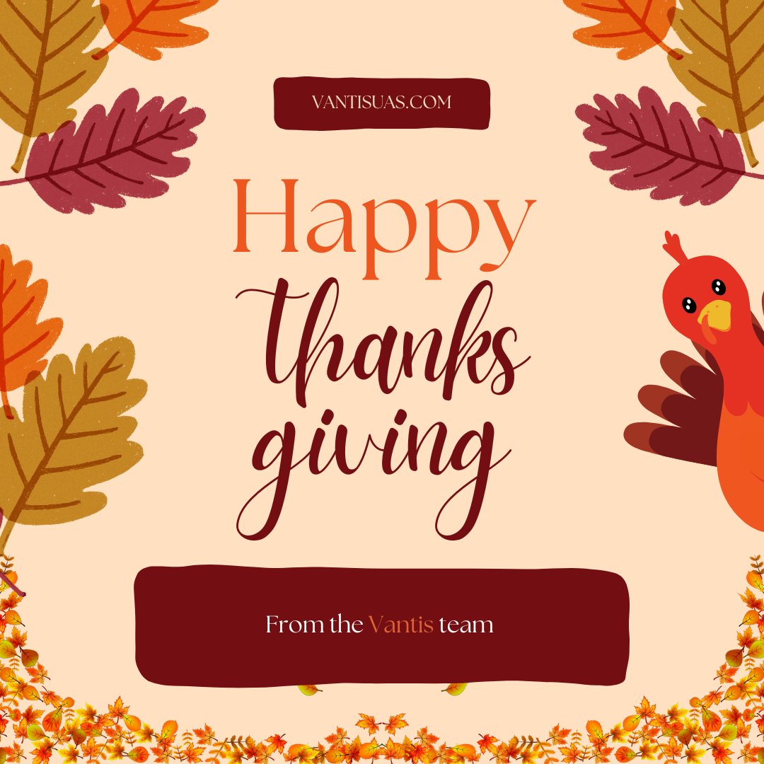 Happy Thanksgiving 🦃🍂

Wishing you a Happy Thanksgiving from all of us at Vantis!

#Thanksgiving #Grateful #Thankful #Feastmode #VantisUAS