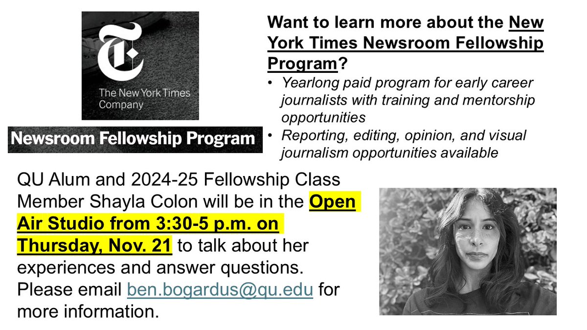 Learn more the <a href="/nytimes/">The New York Times</a> Newsroom Fellowship program from <a href="/QUSchoolofComm/">QUSchoolofComm</a> alum and current fellow Shayla Colon <a href="/saacolon/">Shayla Colon</a> this Thursday at 3:30 p.m. in the Open Air Studio!