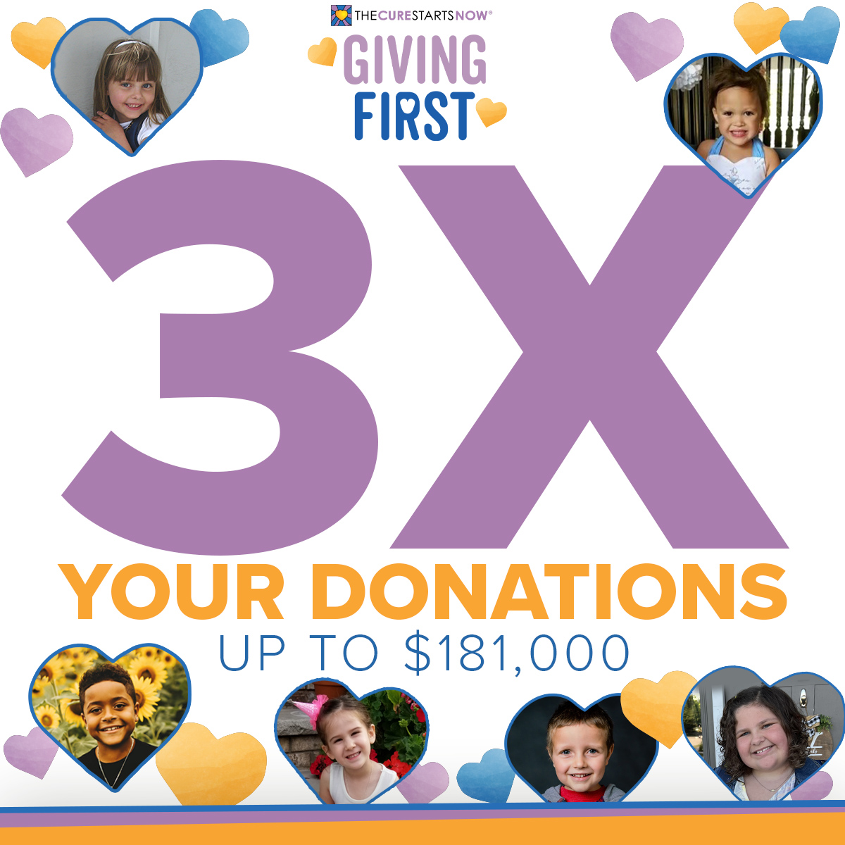 WOW! Exciting News! 🎉 Thanks to our amazing and generous donors, our matching gift has increased to $181,000! That means when you donate to Giving First, your contribution goes three times farther in the fight to cure childhood brain cancer. Give now at give-first.org