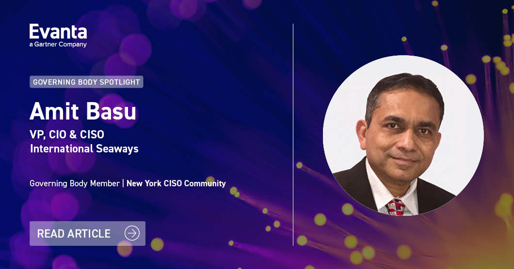 We are excited to spotlight Amit Basu, Vice President, CIO &amp; CISO at International Seaways and a valued Governing Body Member of the New York CISO community. Read the interview: bit.ly/48TTbrP

#EvantaCISO #CISO #Leadership #Community