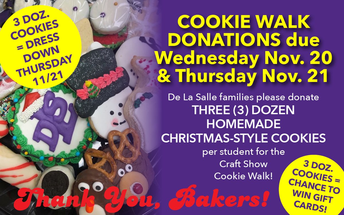 delasallehs's tweet photo. REMINDER: Cookie donations for the CBA Craft Show Cookie Walk are due in on Wednesday and Thursday of this week. DLS families are asked to donate three dozen homemade Christmas Cookies. Students who donate will receive a dress-down day on Thursday. #pilotpride @lasallianeducation https://t.co/wUywU0ZtYe