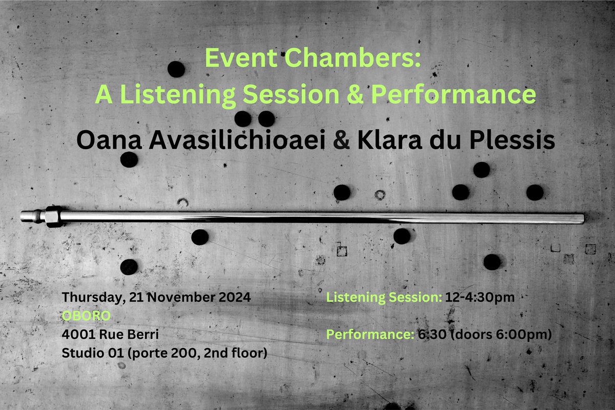 Event Chambers: A Listening Session and Performance, featuring Oana Avasilichioaei and myself, this Thursday in Montreal!