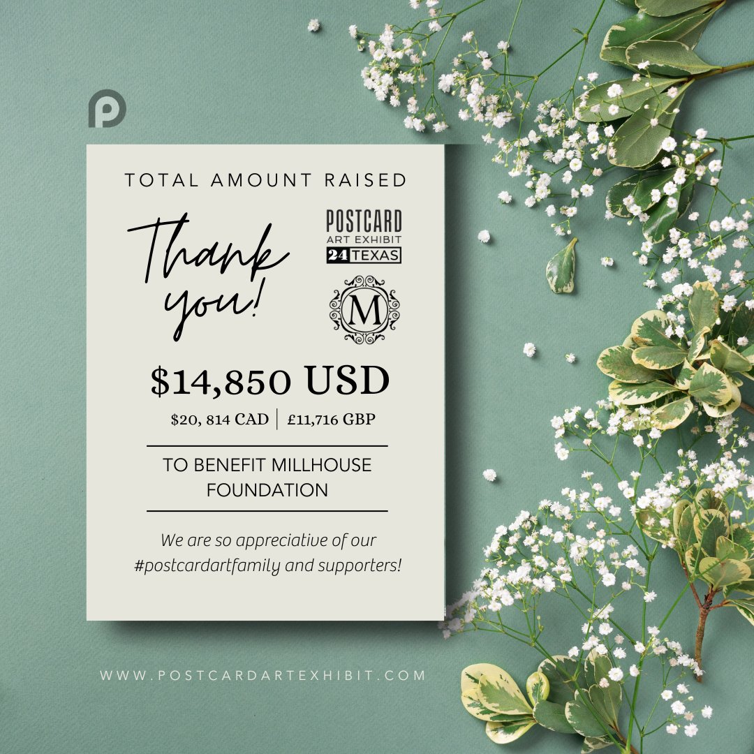 We want to express our sincerest gratitude for our #postcardartfamily &amp; supporters. Total amount raised during #postcardartexhibit24 art for a cause fundraiser to benefit Millhouse Foundation @millhousemck is $14,850! Thanks to all who created &amp; purchased art, donated &amp; shared!