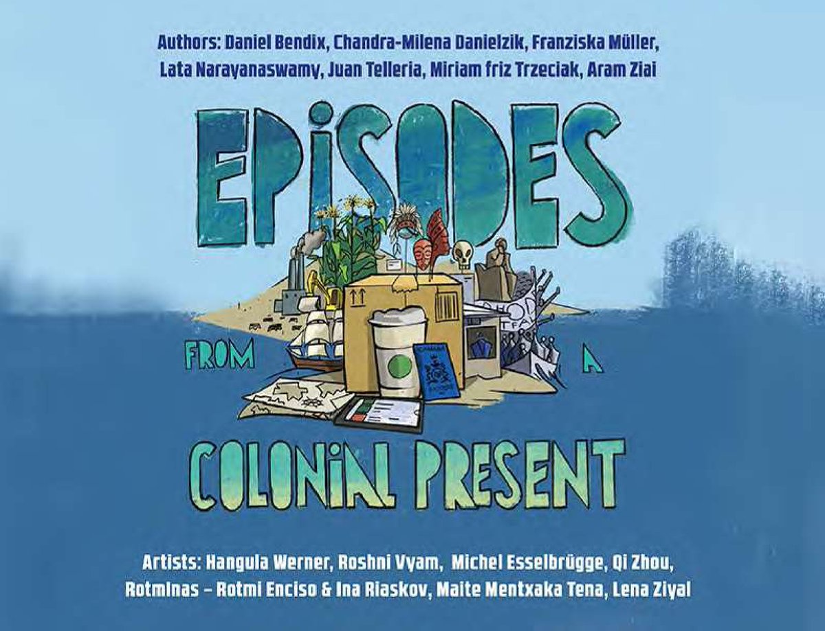 "Episodes from a Colonial Present" vorgestellt von @glokal_eV. Kollaboratives Comic-Projekt von 7 Autor:innen &amp; 7 Künstler:innen aus Mexiko, Namibia, China,  Kanada, Indien, Deutschland &amp; Baskenland. Geschichten zur alltäglichen gegenwärtigen Kolonialität mangoes-and-bullets.org/episodes-from-…