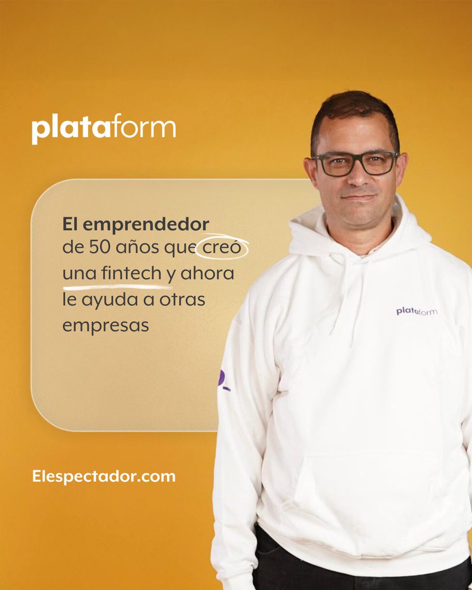 Plataform_col's tweet photo. El emprendedor de 50 años que creó una fintech y ahora le ayuda a otras empresas”
Así tituló 📝 Edwin Bohórquez la entrevista que le realizó a nuestro COO Mario Márquez para El Espectador.

¡Gracias Edwin por la invitación! 🙌
https://t.co/Dw0Ct01pyf https://t.co/F7t3rmH7Pj