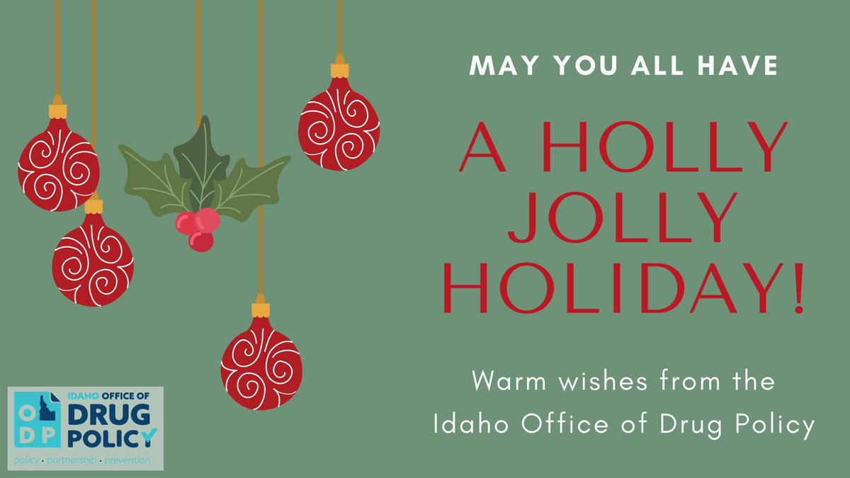 Merry Christmas from the Idaho Office of Drug Policy! This holiday season, let’s spread love, joy, and support to keep our communities safe and drug-free. Wishing you all a season of peace, health, and positive choices!