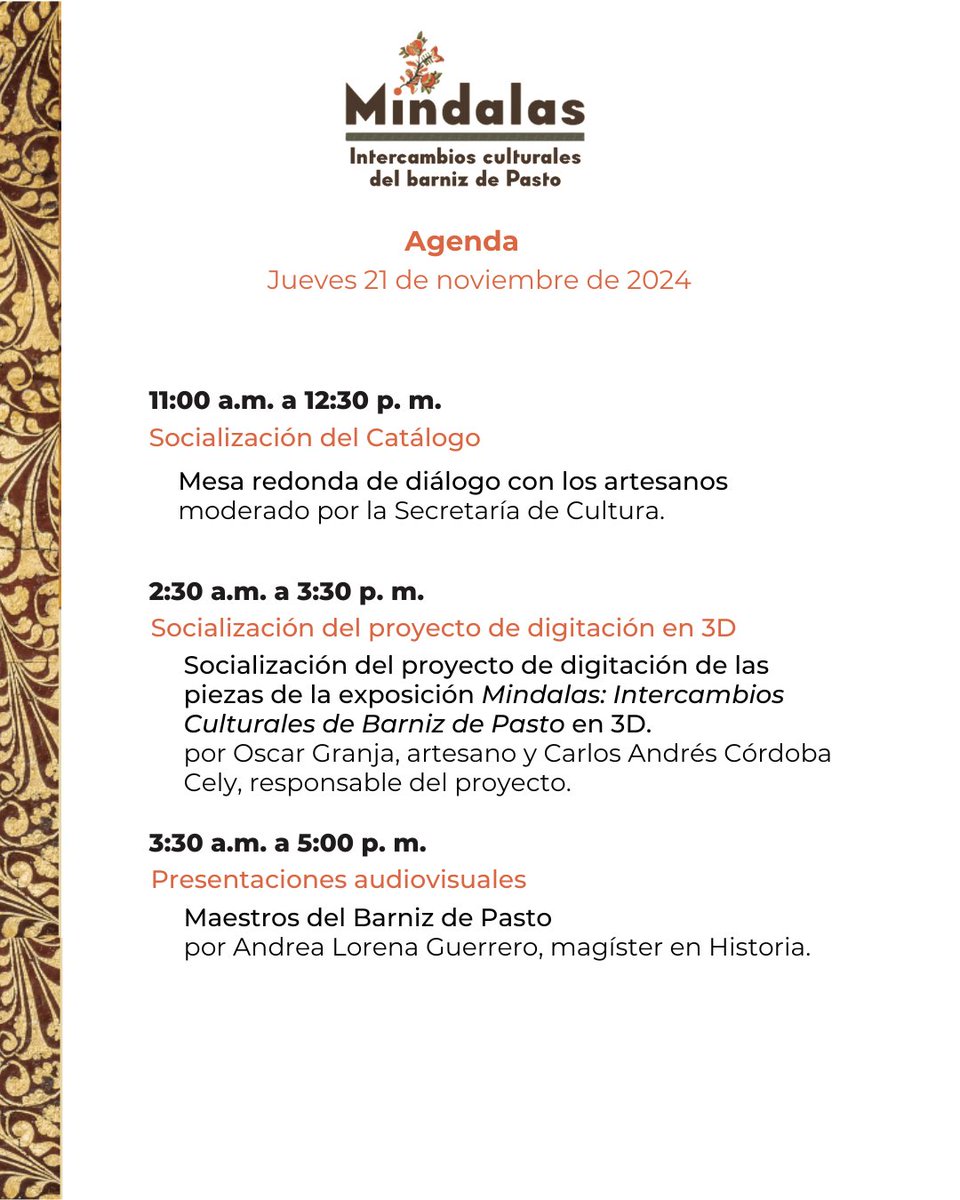 Este 21 de noviembre de 2024, te invitamos al Auditorio de Música Javier Fajardo de la Universidad de Nariño, en Pasto, para descubrir el catálogo Mindalas: Intercambios culturales del barniz de Pasto.

#BarnizDePasto #Mindalas #PatrimonioVivo #SaberAncestral