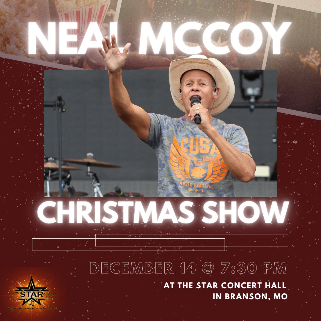 StarConcertHall's tweet photo. 🎄 Neal McCoy Christmas Show 🎄
Get ready for an unforgettable holiday night with Neal McCoy! Join us on December 14 at 7:30 pm for festive entertainment that'll make your season merry and bright! 🎶✨

📅 December 14 | 🕢 7:30 pm
https://t.co/oLoDcvtgzN https://t.co/duYvkitxPB