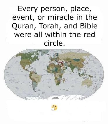 It sure seems REALLY weird that literally EVERYTHING that god supposedly cared about (after creating an entire universe) resided in this small little section of the earth.

#atheist #atheism