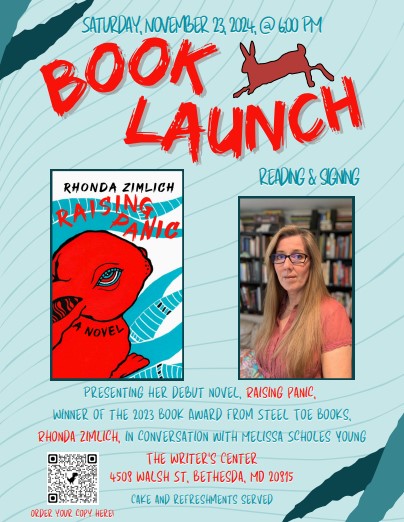 Join Rhonda Zimlich this Saturday (10/23) at 6pm for the launch of RISING PANIC. Join us at The Writer's Center and RSVP at writer.org.