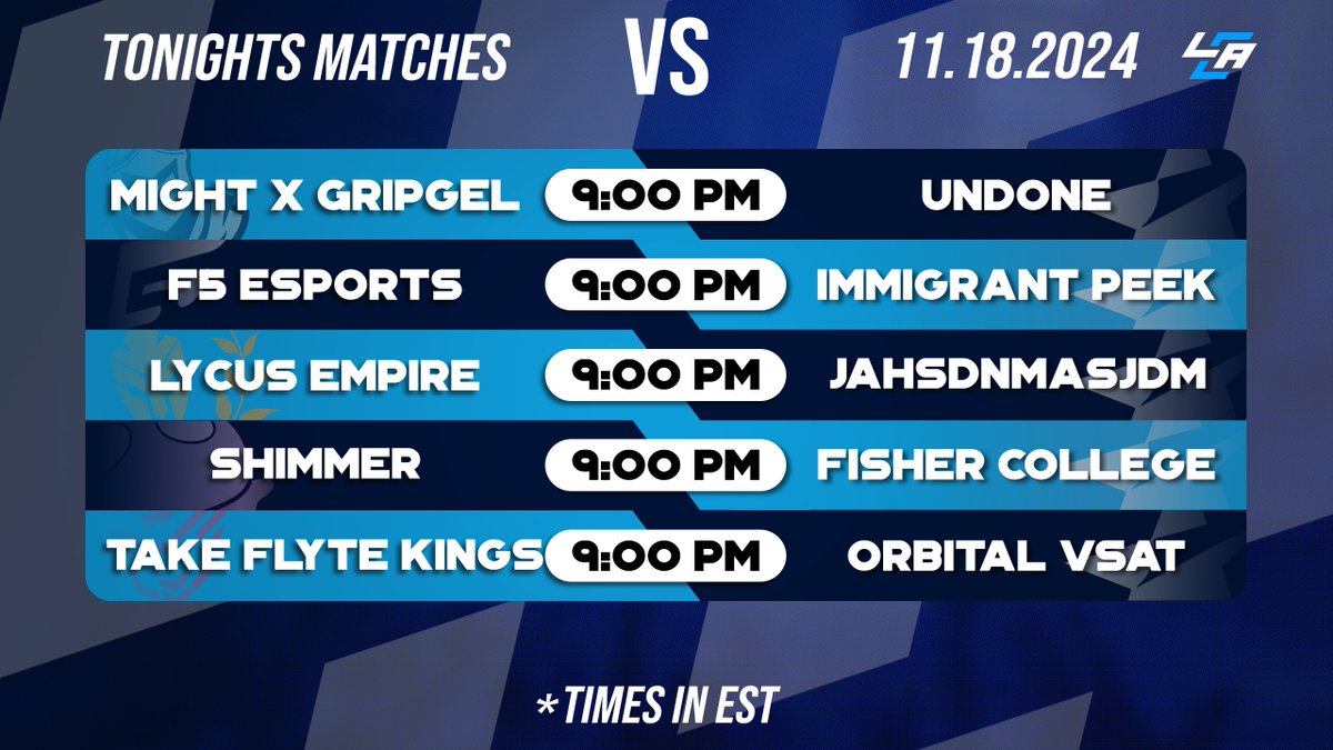 LCA Broadcasting (@lcabroadcasting) on Twitter photo π¨ Tonight's Matches Covered by LCA!π¨
βοΈ <a href="/MIGHT_gg/">MIGHT x Gripgel</a> VS #Undone
ποΈ <a href="/cernersandals/">Conner Rhodes</a>
βοΈ <a href="/F5_HQs/">F5 Esports</a> VS #ImmigrantsPeek
ποΈ <a href="/cashmmt/">CashMMT</a>
βοΈ <a href="/LycusEmpire/">Lycus Empire</a> VS #jahsdnmasjdm
ποΈ <a href="/Amaster15/">andrew hallman</a>
π: IN REPLIES π¨ Tonight's Matches Covered by LCA!π¨
βοΈ <a href="/MIGHT_gg/">MIGHT x Gripgel</a> VS #Undone
ποΈ <a href="/cernersandals/">Conner Rhodes</a>
βοΈ <a href="/F5_HQs/">F5 Esports</a> VS #ImmigrantsPeek
ποΈ <a href="/cashmmt/">CashMMT</a>
βοΈ <a href="/LycusEmpire/">Lycus Empire</a> VS #jahsdnmasjdm
ποΈ <a href="/Amaster15/">andrew hallman</a>
π: IN REPLIES