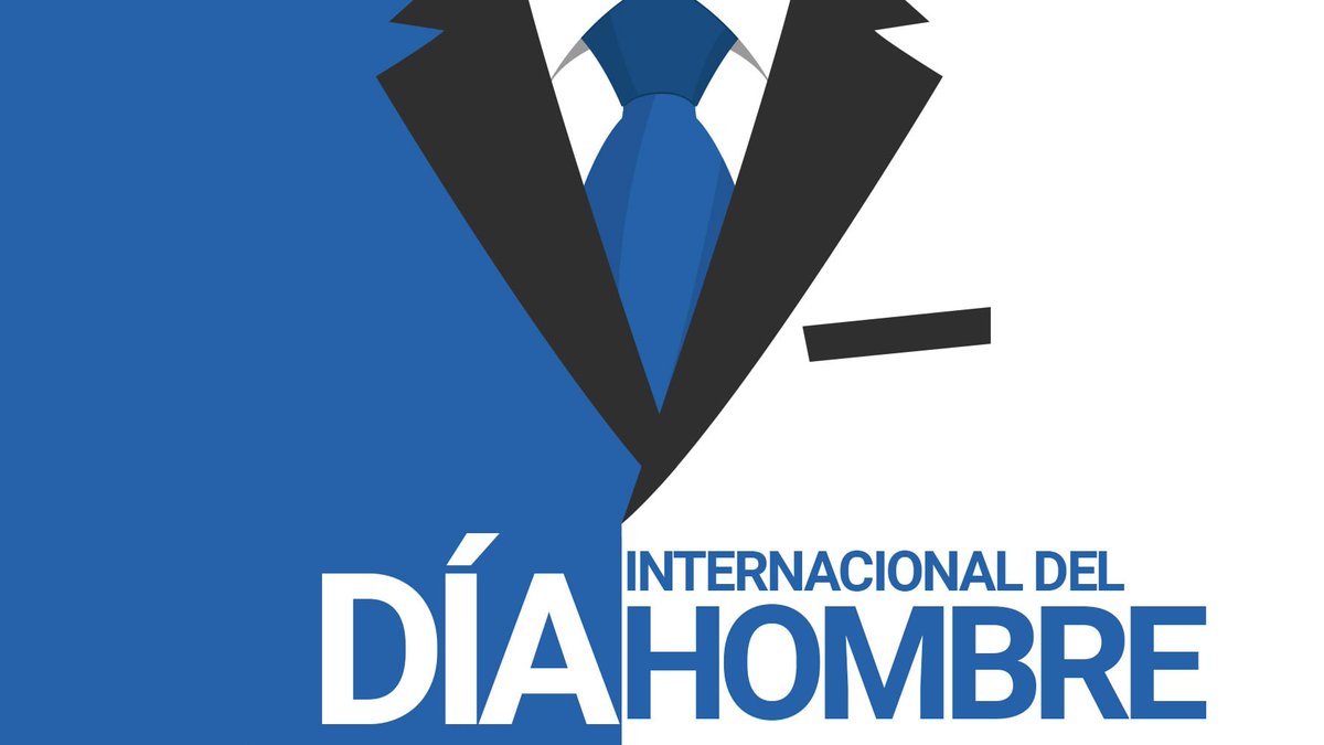 Feliz #DiaInternacionalDelHombre #InternationalMensDay