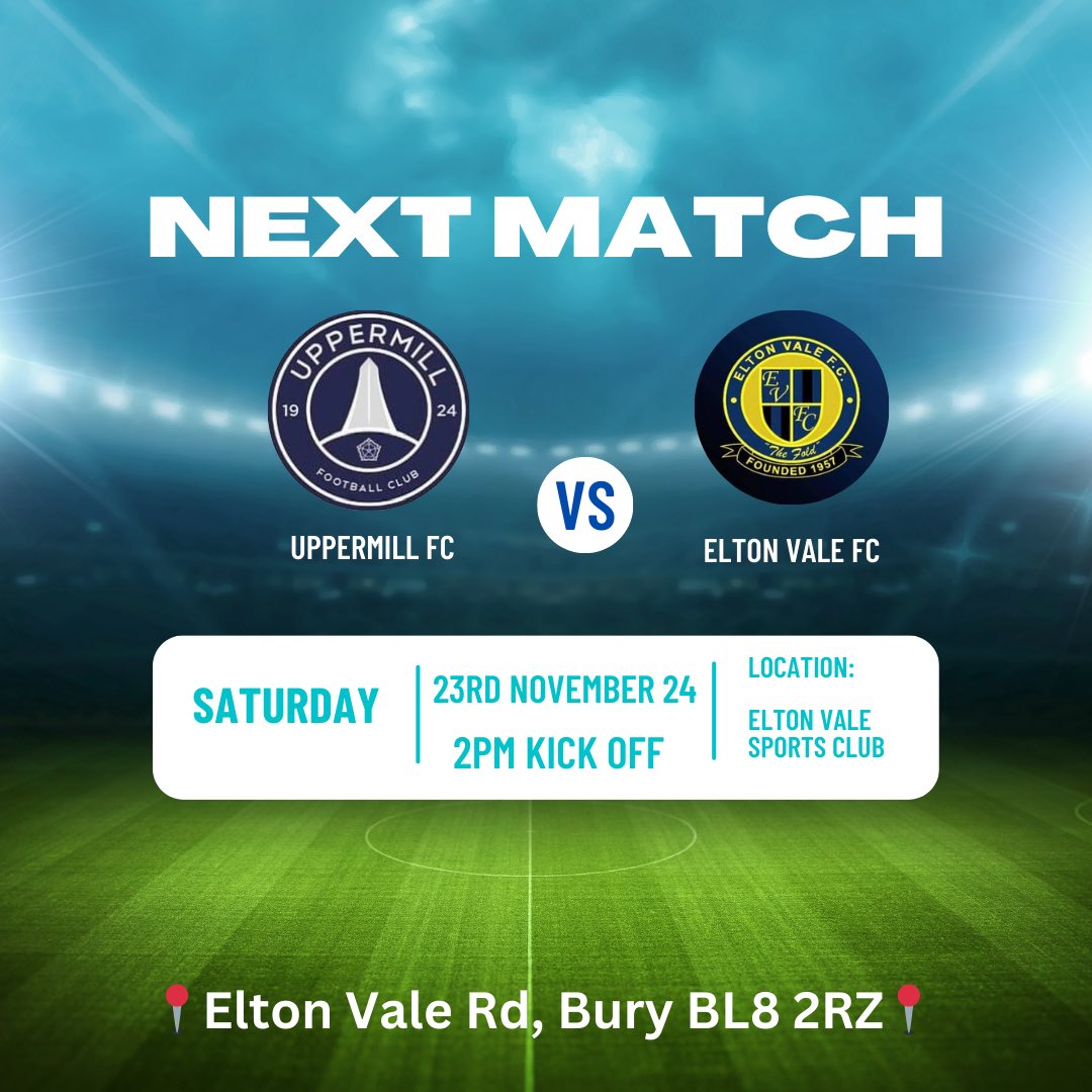 Uppermill FC (@uppermill_fc) on Twitter photo ๐จNEXT MATCH๐จ
๐ <a href="/EltonValeFC/">Elton Vale FC</a>
๐ Saturday 23rd November
โฐ 2PM kick off
๐ Elton Vale sports club - BL8 2RZ ๐จNEXT MATCH๐จ
๐ <a href="/EltonValeFC/">Elton Vale FC</a>
๐ Saturday 23rd November
โฐ 2PM kick off
๐ Elton Vale sports club - BL8 2RZ