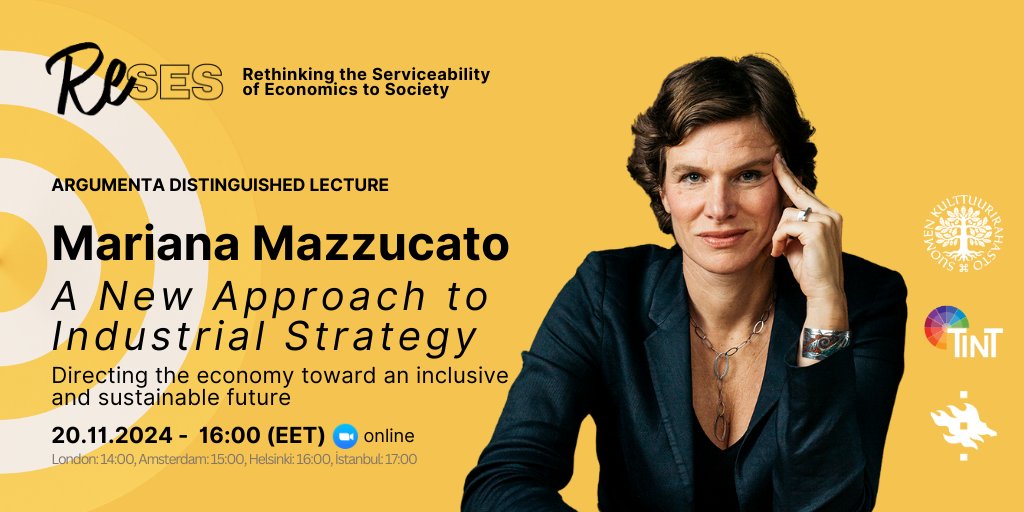 N. Emrah Aydınonat (@aydinonat) on Twitter photo 🔥Tomorrow!
<a href="/ReSESargumenta/">ReSES - Rethinking the Serviceability of Economics</a> Distinguished Lecture by Professor Mariana Mazzucato (<a href="/MazzucatoM/">Mariana Mazzucato</a>): "A New Approach to Industrial Strategy"
💻 Join the webinar: helsinki.zoom.us/j/67339559139?…
ℹ️More info: reses-argumenta.fi/?p=1091 🔥Tomorrow!
<a href="/ReSESargumenta/">ReSES - Rethinking the Serviceability of Economics</a> Distinguished Lecture by Professor Mariana Mazzucato (<a href="/MazzucatoM/">Mariana Mazzucato</a>): "A New Approach to Industrial Strategy"
💻 Join the webinar: helsinki.zoom.us/j/67339559139?…
ℹ️More info: reses-argumenta.fi/?p=1091