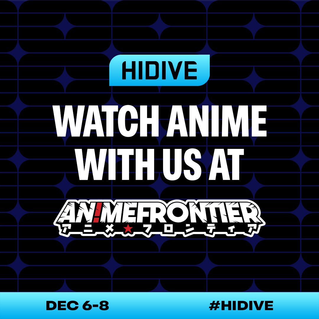 HIDIVEofficial's tweet photo. Come watch anime with HIDIVE at @AnimeFrontierTX! Get a sneak preview at our Winter Simulcast, dubs, and more 🤠

➡️PROGRAMMING: https://t.co/naoar7mHRl https://t.co/wxsfkjRhFP