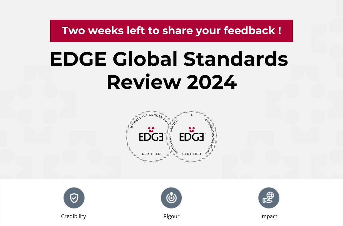 📢 Two weeks left to provide your feedback on the EDGE Global Standards and Certification!  

💬 Submit your feedback here: edge-cert.org/certifications…  

Your feedback plays a vital role in ensuring our standards remain #credible, #rigorous, and #impactful. Thank you!